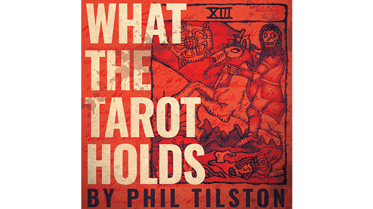Phil Tilson - What The Tarot Holds
