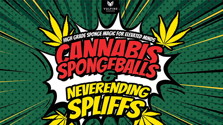 Adam Wilber - Cannabis Sponge Balls and Never Ending Spliffs (Video+PDF)