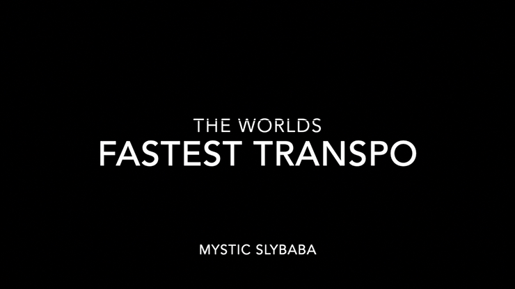 Mystic Slybaba - World's Fastest Transpo