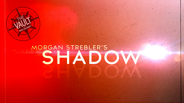 Morgan Strebler - The Vault - Shadow