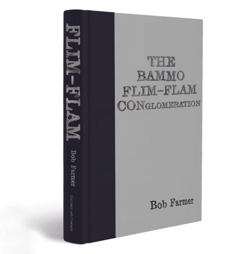 Bob Farmer - THE BAMMO FLIM-FLAM CONGLOMERATION