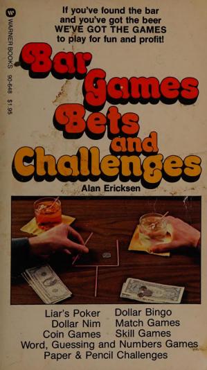 (image for) Alan Erickson - Bar Games, Bets and Challenges