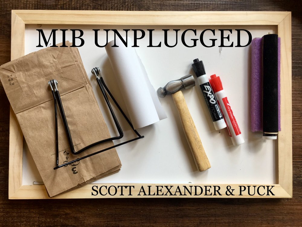 Scott Alexander & Puck - MIB UNPLUGGED