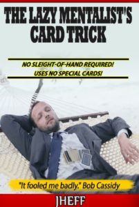 Jheff - Lazy Mentalists Card Trick