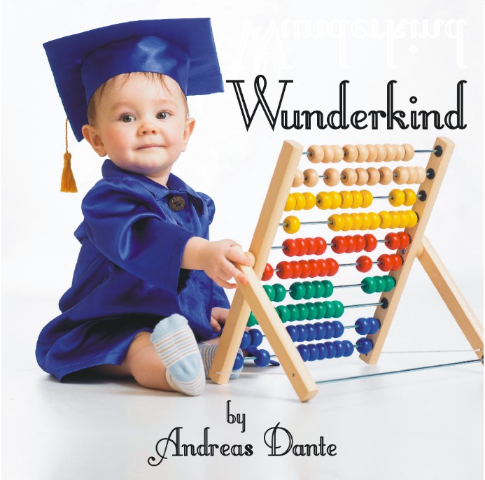 Andreas Dante - Wunderkind (Video+PDF)