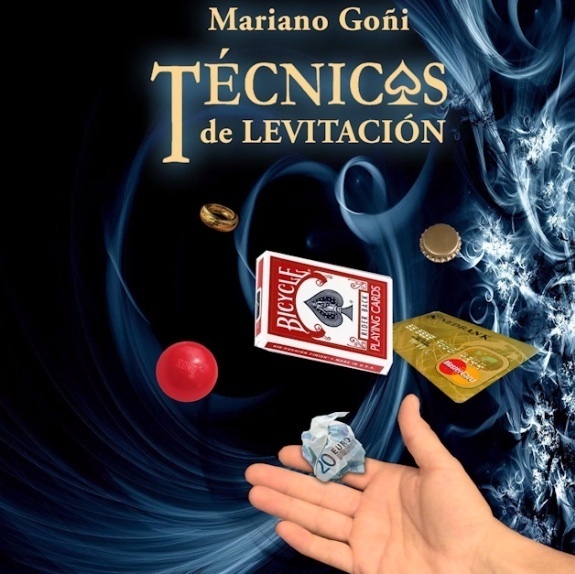 Mariano Goni - Tecnicas de Levitacion