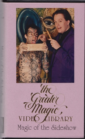 The Greater Magic Video Library 53 - Magic of Sideshow