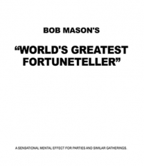 (image for) Bob Mason - World's Greatest Fortuneteller
