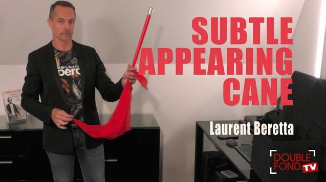Laurent Beretta - Subtle appearing cane