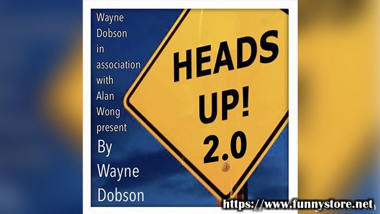 Wayne Dobson and Alan Wong - HEADS UP 2