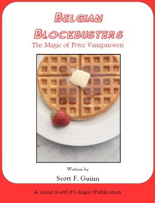 (image for) Scott F. Guinn - Belgian Blockbusters - The Magic of Peter Vanspauwen