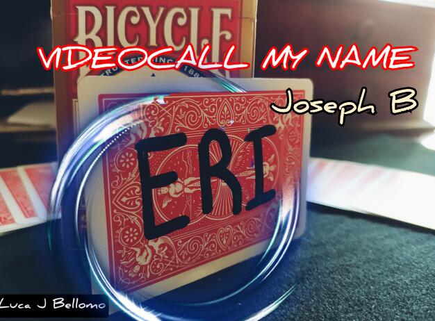 Joseph B. - VIDEOCALL MY NAME
