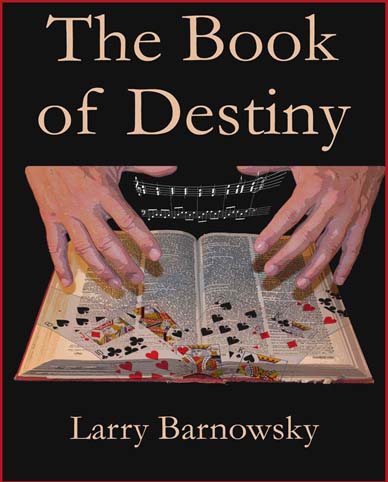 (image for) Larry Barnowsky - The Book of Destiny (Video+PDF)