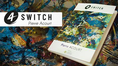 Pierre Acourt & Magic Dream - 4 Switch (Video)