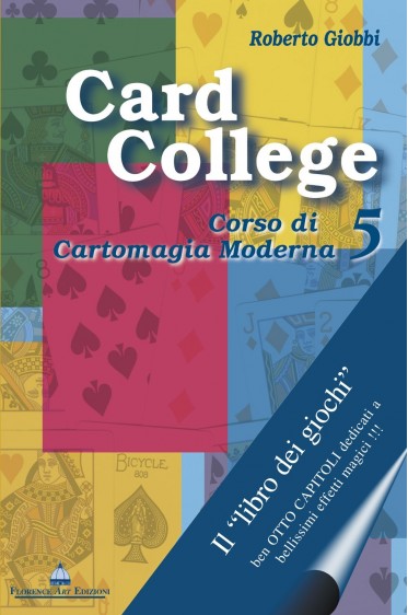 (image for) Roberto Giobbi - Card College, Corso Di Cartomagia Moderna Vol5 (Italian)