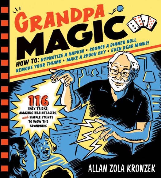Allan Zola Kronzek - Grandpa Magic