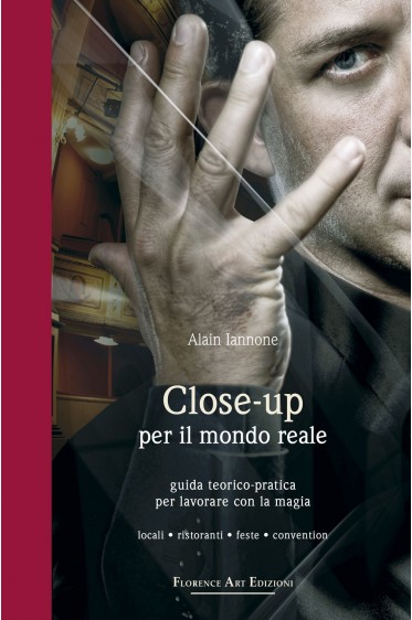 (image for) Alain Iannone - Close-Up Per Il Mondo Reale (Italian)