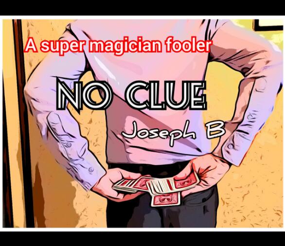 Joseph B - NO CLUE