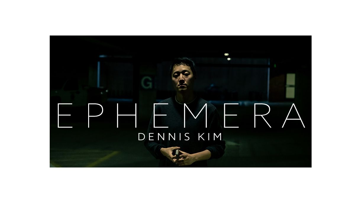 Dennis Kim - Ephemera