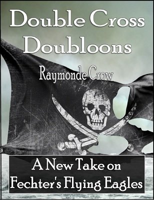 (image for) Raymonde Crow - Double Cross Doubloons