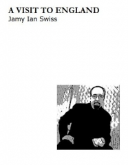 Jamy Ian Swiss - A Visit to England
