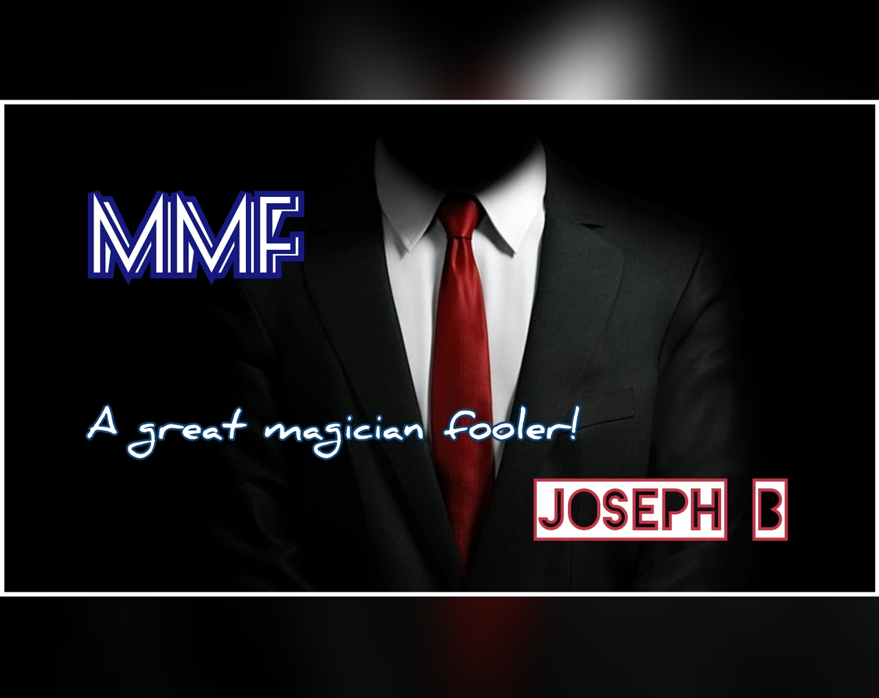 Joseph B. - MMF