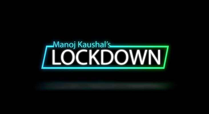 Manoj Kaushal - Lockdown
