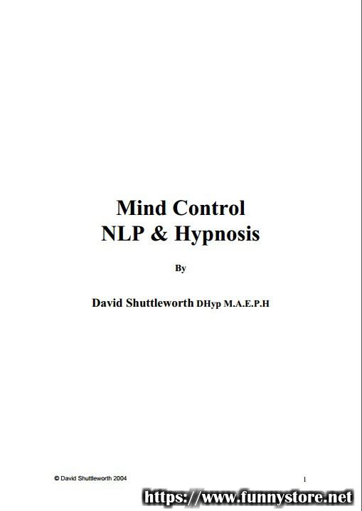 (image for) David Shuttleworth - Mind Control Nlp and Hypnosis