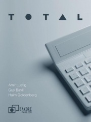 (image for) Haim Goldenberg, Guy Bavli & Amir Lustig - Total (Video)