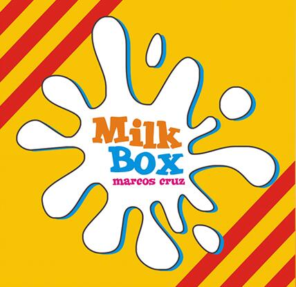 Marcos Cruz - MILK BOX