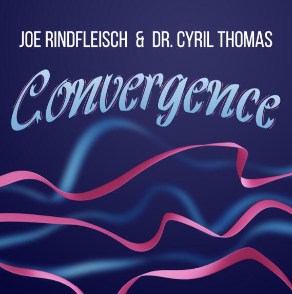 Joe Rindfleisch and Dr. Cyril Thomas - Convergence