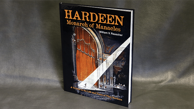 Pre-Sale: William V. Rauscher - Hardeen - Monarch of Manacles