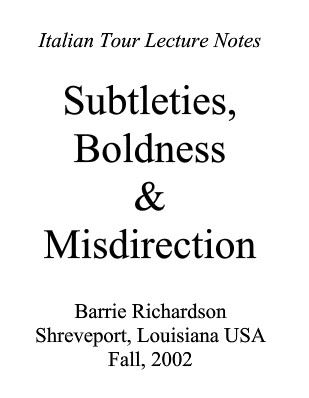 Barrie Richardson - Subtleties, Boldness & Misdirection