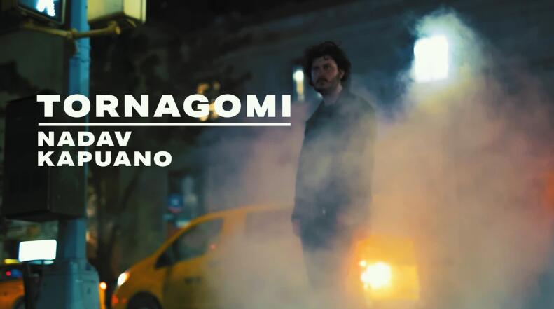 Nadav Kapuano - Tornagomi