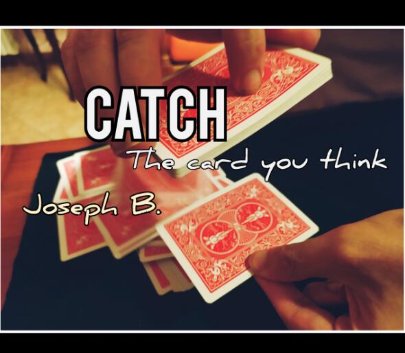 Joseph B - CATCH (I catch the card you think)