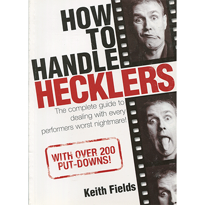 Keith Fields - How To Handle Hecklers