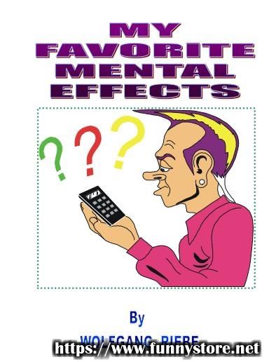 Wolfgang Riebe - My Favorite Mental Effects