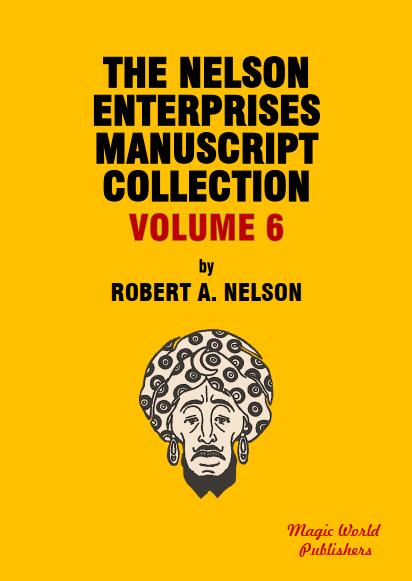 (image for) Robert A. Nelson - Nelson Enterprises Manuscript Collection 6