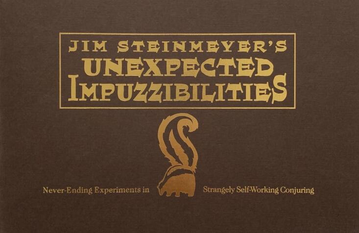 Jim Steinmeyer - Unexpected Impuzzibilities