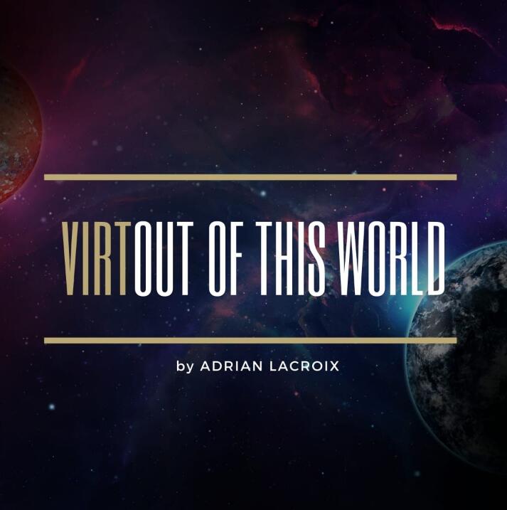 Adrian Lacroix - Virtual Out Of This World