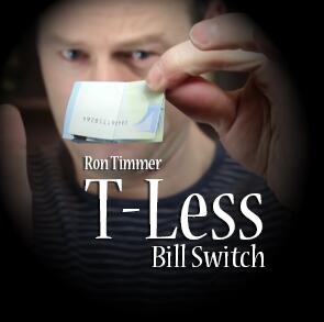 Ron Timmer & Peter Eggink - T-Less Bill Switch