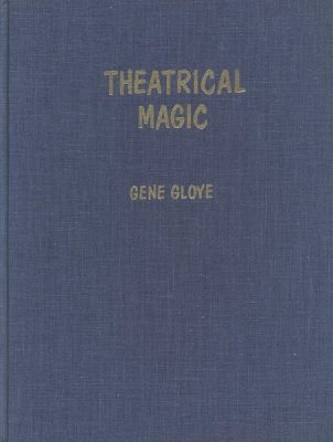 (image for) Eugene E. Gloye - Theatrical Magic