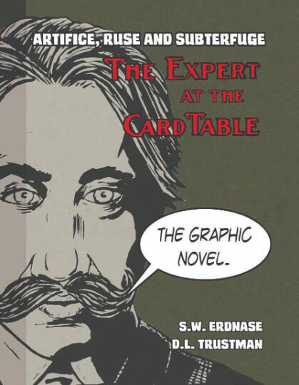 S.W.Erdnase and D.L.Trustman - The Expert at the Card Table, The Graphic Novel