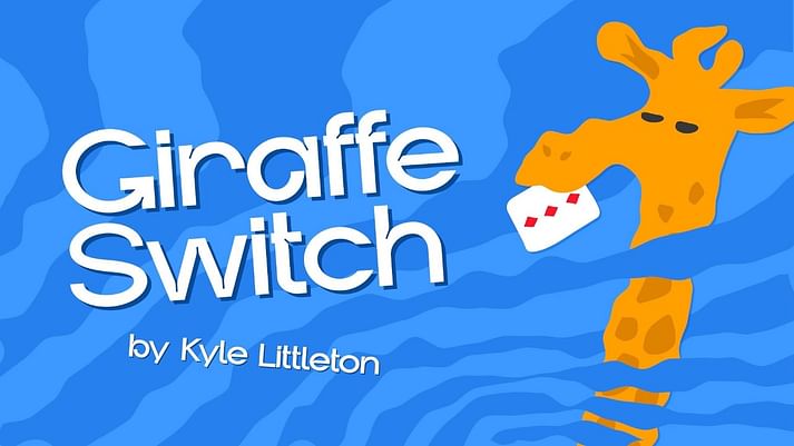 Kyle Littleton - Giraffe Switch (Video+Bonus)