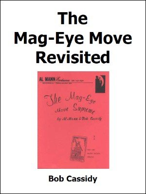 (image for) Bob Cassidy - MAG-EYE Move Revisited