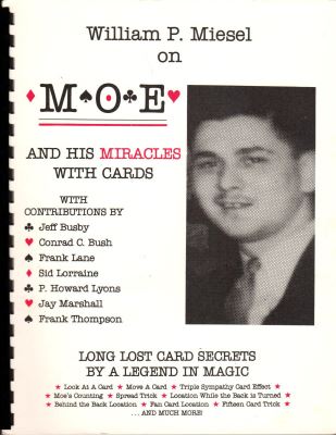 William P. Miesel - Moe and His Miracles With Cards