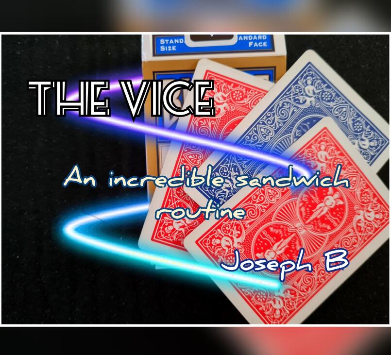 Joseph B - THE VICE