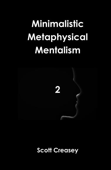 (image for) Scott Creasy - Minimalistic, Metaphysical, Mentalism, Volume 2