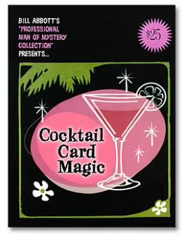 Bill Abbott - Cocktail Card Magic