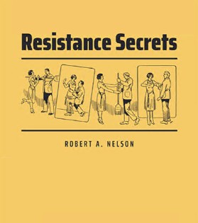 Robert Nelson - Resistance Secrets